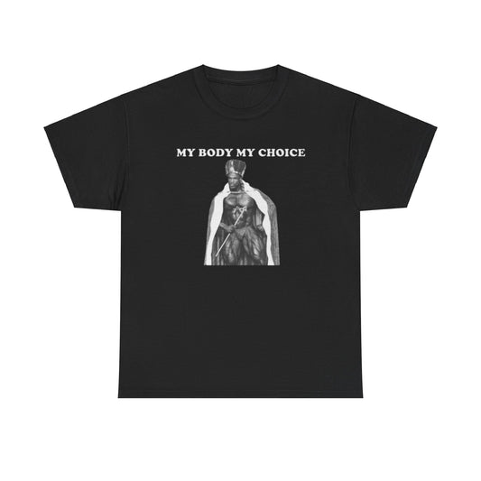 My Body My Choice T-shirt