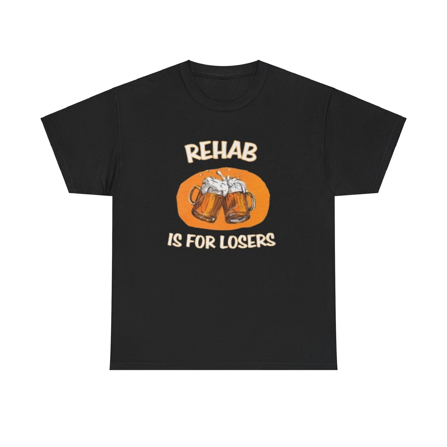 Rehab is for Losers T-shirt